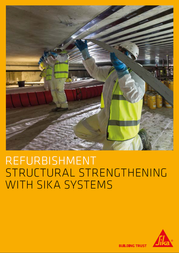 Refurbishment structural strengthening with Sika systems Brochure